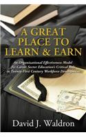 Great Place to Learn & Earn