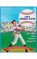 I Am A Baseball Player