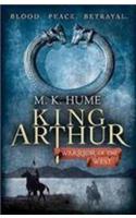 King Arthur: Warrior of the West (King Arthur Trilogy 2)