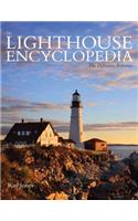 Lighthouse Encyclopedia: The Definitive Reference(Lighthouse Series)