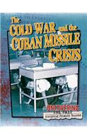 The Cold War and the Cuban Missile Crisis