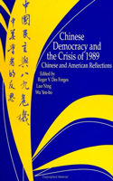 Chinese Democracy and the Crisis of 1989