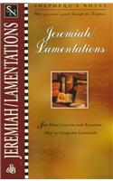 Jeremiah/Lamentations: (Shepherd's notes)