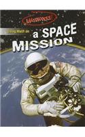 Using Math on a Space Mission: (Mathworks!)