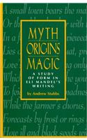Myth, Origins, Magic