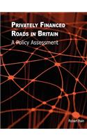 Privately Financed Roads in Britain