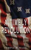 Timely Revolution
