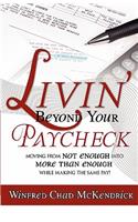 Livin' Beyond Your Paycheck