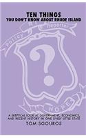 Ten Things You Don't Know about Rhode Island