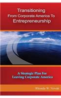 Transitioning from Corporate America to Entrepreneurship
