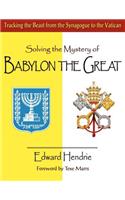 Solving the Mystery of BABYLON THE GREAT