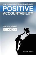 Positive Accountability