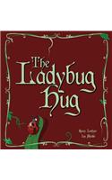 The Ladybug Hug