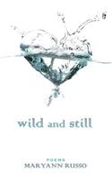 Wild and Still