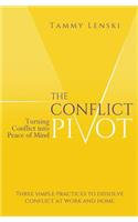 The Conflict Pivot