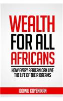 Wealth for all Africans