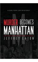 Murder Becomes Manhattan