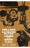 Strange Tales of the West