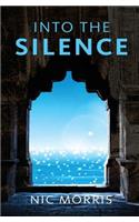Into the Silence
