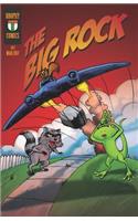 The BIG ROCK: (1 Big Rock)