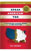 Speak American Too