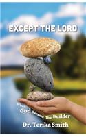 Except the Lord