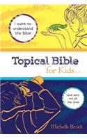 Topical Bible for Kids