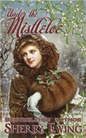Under the Mistletoe