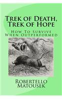 Trek of Death, Trek of Hope