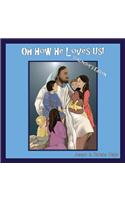 Oh How He Loves Us! Collector's Edition