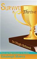 Survive & Thrive in High School