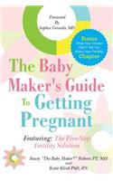 Baby Maker's Guide to Getting Pregnant