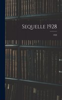 Sequelle 1928; 1928