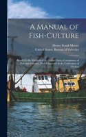 Manual of Fish-Culture