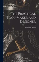 Practical Tool-Maker and Designer