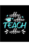 Teacher Notebook for Coffee Loving Teachers