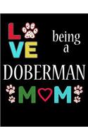 Love Being Being a Doberman Mom