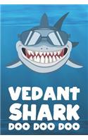 Vedant - Shark Doo Doo Doo