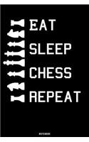 Eat Sleep Chess Repeat Notebook