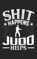 Shit Happens Judo Helps