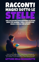 Racconti Magici Sotto le Stelle