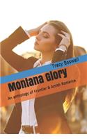 Montana Glory