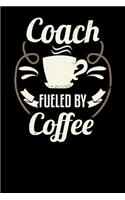 Coach Fueled by Coffee