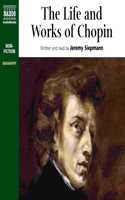 Life and Works of Chopin