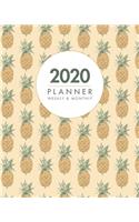 2020 Planner Weekly and Monthly: Calendar Schedule at a Glance Overview To Do List Weekly Overview Agenda, January To December Pineapple Design