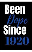 Been dope since 1920: blank lined journal for a member of zeta phi beta sorority