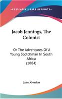 Jacob Jennings, The Colonist