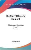 The Story Of Marie Dumont