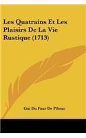 Les Quatrains Et Les Plaisirs De La Vie Rustique (1713)