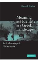Meaning and Identity in a Greek Landscape